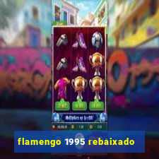 flamengo 1995 rebaixado